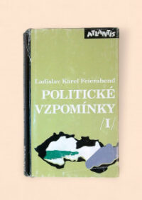 Politické vzpomínky I.