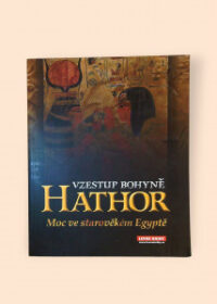 Vzestup bohyně Hathor