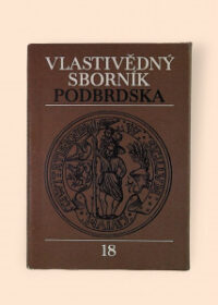 Vlastivědný sborník Podbrdska 18