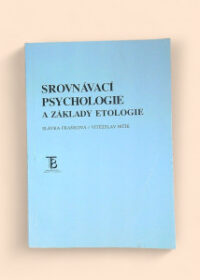 Srovnávací psychologie a základy etologie