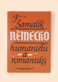 Německo humanistů a romantiků