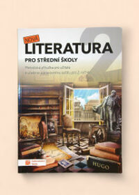 Nová literatura pro střední školy 2: Metodická příručka