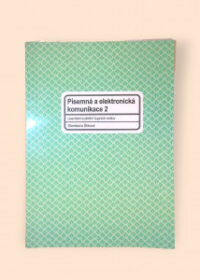 Písemná a elektronická komunikace 2: uzavírání a plnění kupních smluv