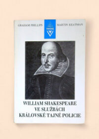 William Shakespeare ve službách královské tajné policie