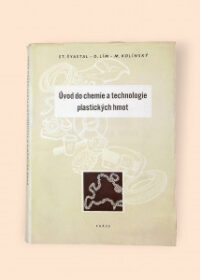 Úvod do chemie a technologie plastických hmot