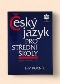 Český jazyk pro 1.-4. ročník středních škol
