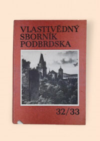 Vlastivědný sborník Podbrdska 32/33