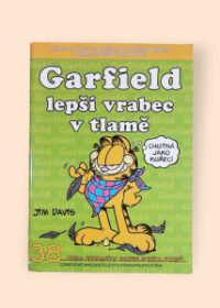 Garfield - lepší vrabec v tlamě
