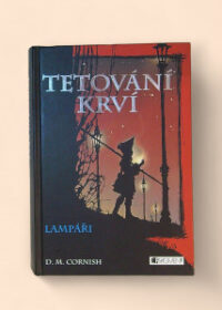 Tetování krví - Lampáři