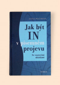 Jak být in v písemném projevu