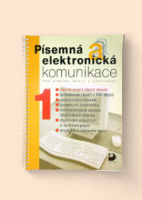 Písemná a elektronická komunikace pro střední školy a veřejnost 1