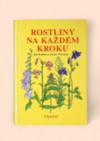 Rostliny na každém kroku