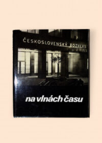 Československý rozhlas na vlnách času