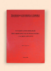 Vývojová psychologie pro obor speciální pedagogika - vychovatelství