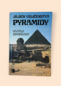 Jejich veličenstva pyramidy