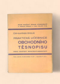 Praktická učebnice obchodního těsnopisu podle soustavy Mikulíkovy-Heroutovy pro obchodní učiliště