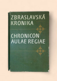 Zbraslavská kronika - Chronicon aulae regiae