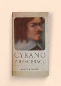 Cyrano z Bergeracu, mistr kordu a slova