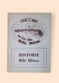 Historie Bílé Hlíny