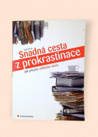 Snadná cesta z prokrastinace