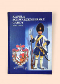 Kapela schwarzenberské gardy