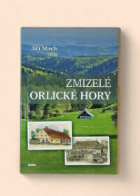 Zmizelé Orlické hory