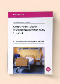 Ošetřovatelství pro střední zdravotnické školy - 1. ročník