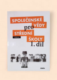 Společenské vědy pro SŠ 1. díl - učebnice