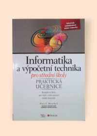 Informatika a výpočetní technika pro střední školy