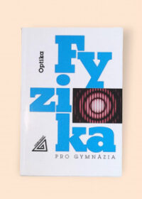 Fyzika pro gymnázia: Optika