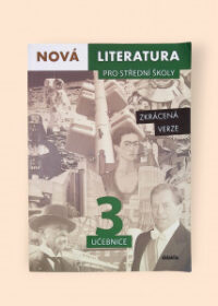 Nová literatura pro střední školy 3 (zkrácená verze) - pracovní sešit