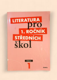 Literatura pro 1. ročník středních škol - Učebnice