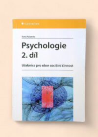 Psychologie 2.díl Učebnice pro obor sociální činnost