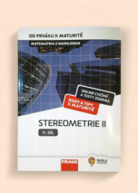 Matematika s nadhledem 11. díl: Stereometrie II