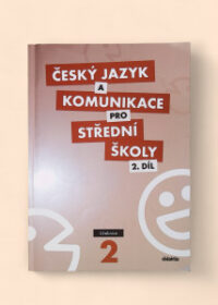 Český jazyk a komunikace pro SŠ 2. díl - učebnice