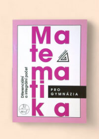 Matematika pro gymnázia - diferenciální a integrální počet