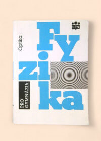 Fyzika pro gymnázia: Optika
