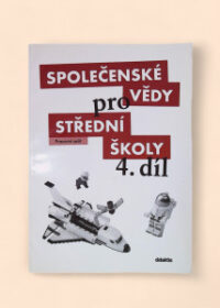 Společenské vědy pro SŠ 4. díl - pracovní sešit