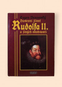 Duševní život Rudolfa II. a jiných osobností