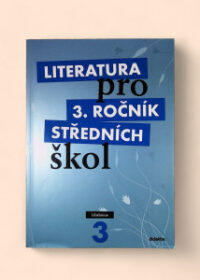 Literatura pro 3. ročník středních škol - Učebnice