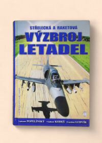 Střelecká a raketová výzbroj letadel