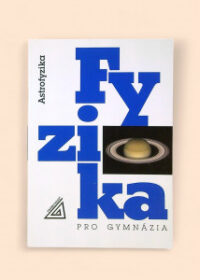 Fyzika pro gymnázia: Astrofyzika