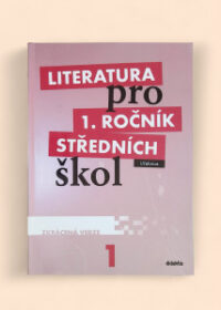 Literatura pro 1. ročník středních škol - Učebnice - Zkrácená verze