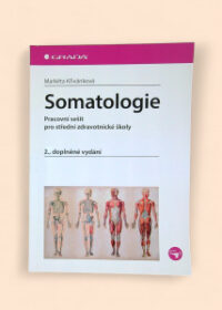 Somatologie: Pracovní sešit pro střední zdravotnické školy