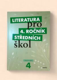 Literatura pro 4. ročník středních škol - Pracovní sešit