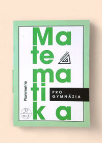 Matematika pro gymnázia - planimetrie