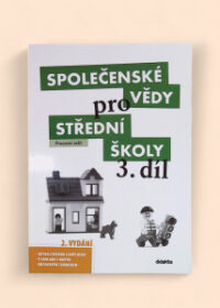 Společenské vědy pro SŠ 3. díl - pracovní sešit