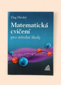 Matematická cvičení pro střední školy