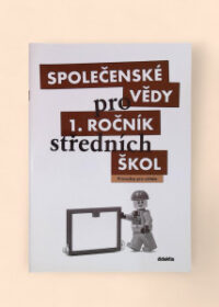 Společenské vědy pro 1. ročník SŠ - průvodce pro učitele