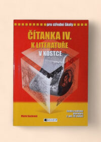 Čítanka IV. k Literatuře v kostce